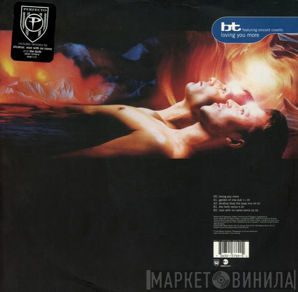 Featuring BT  Vincent Covello  - Loving You More