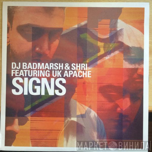 Featuring Badmarsh & Shri  UK Apachi  - Signs