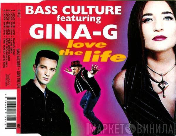Featuring Bass Culture  Gina G  - Love The Life