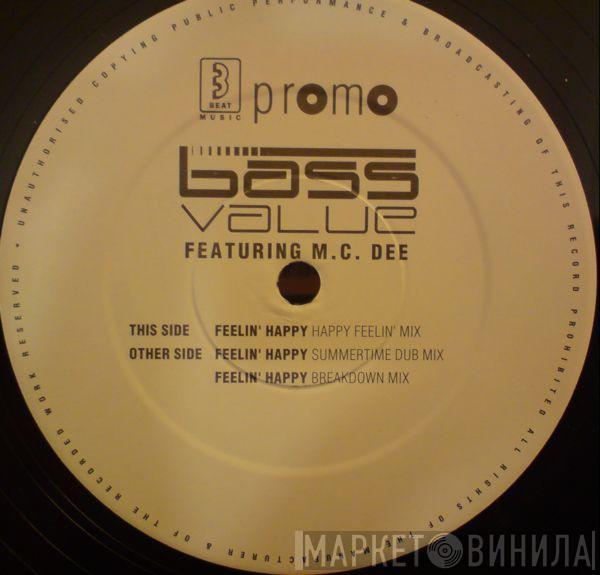 Featuring Bass Value  MC Dee   - Feelin' Happy