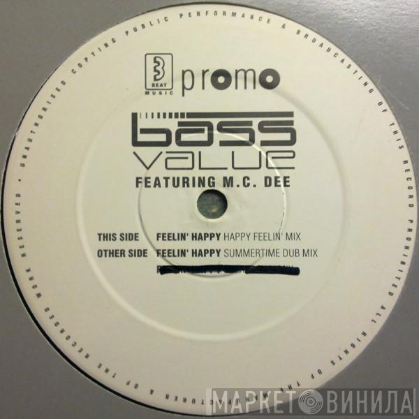 Featuring Bass Value  MC Dee   - Feelin' Happy