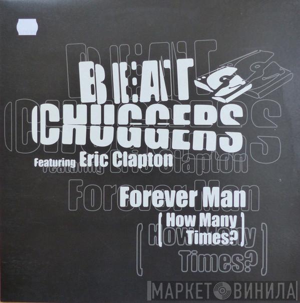 Featuring Beatchuggers  Eric Clapton  - Forever Man (How Many Times?)