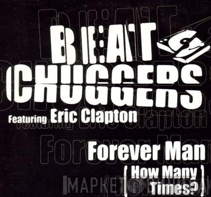 Featuring Beatchuggers  Eric Clapton  - Forever Man (How Many Times?)