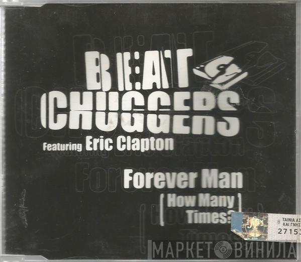 Featuring Beatchuggers  Eric Clapton  - Forever Man (How Many Times?)