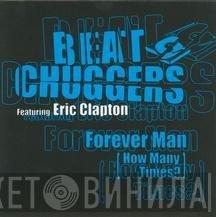 Featuring Beatchuggers  Eric Clapton  - Forever Man (How Many Times?)