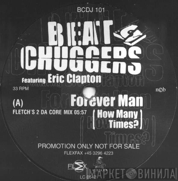 Featuring Beatchuggers  Eric Clapton  - Forever Man (How Many Times?)