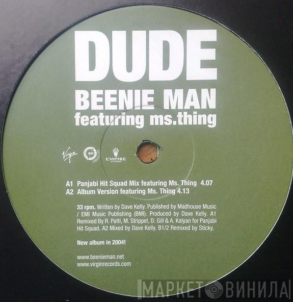 Featuring Beenie Man  Ms. Thing  - Dude