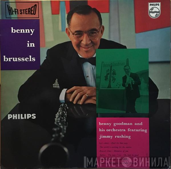 Featuring Benny Goodman And His Orchestra  Jimmy Rushing  - Benny In Brussels