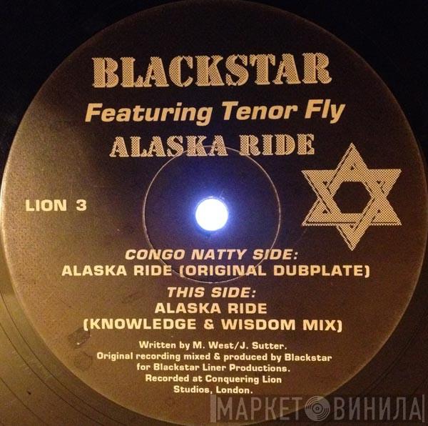 Featuring Blackstar   Tenor Fly  - Alaska Ride