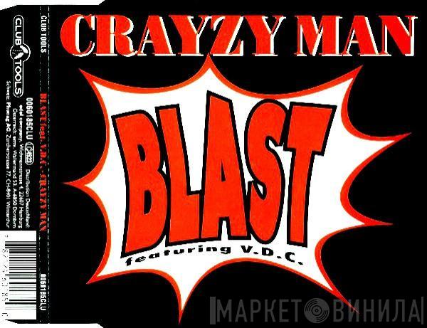 Featuring Blast  V.D.C.  - Crayzy Man