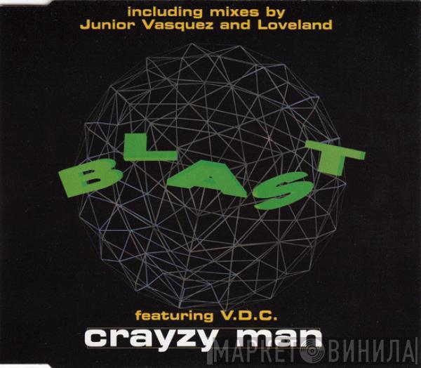 Featuring Blast  V.D.C.  - Crayzy Man