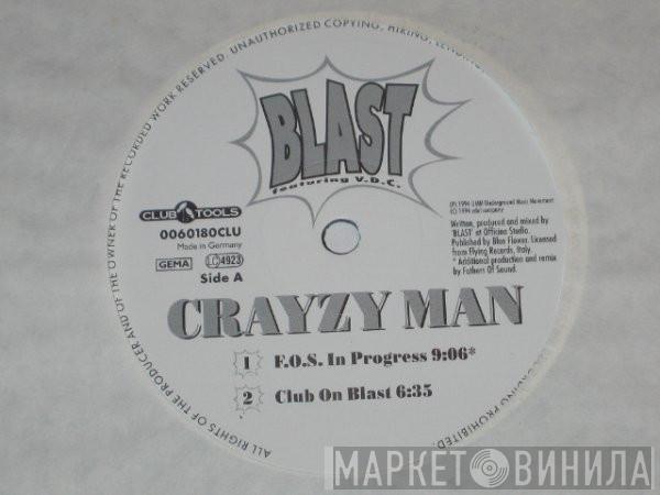 Featuring Blast  V.D.C.  - Crayzy Man