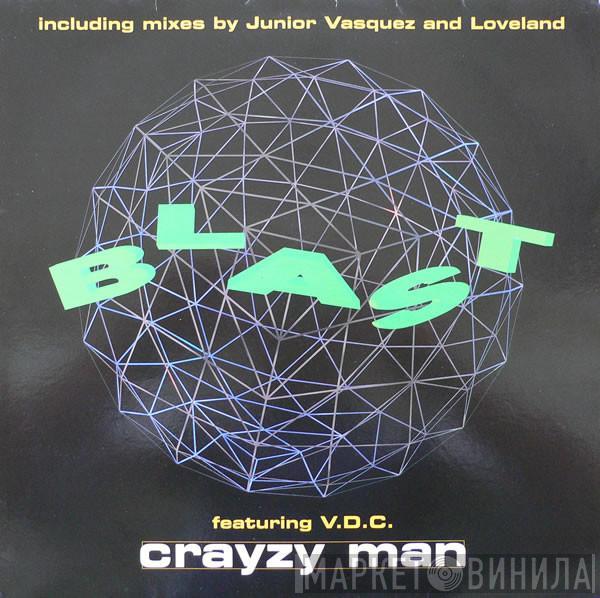 Featuring Blast  V.D.C.  - Crayzy Man