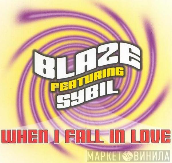 Featuring Blaze  Sybil  - When I Fall In Love