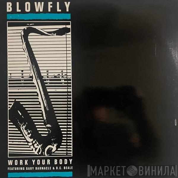 Featuring Blowfly  And Gary Barnacle  Brendan Charles Beal  - Work Your Body
