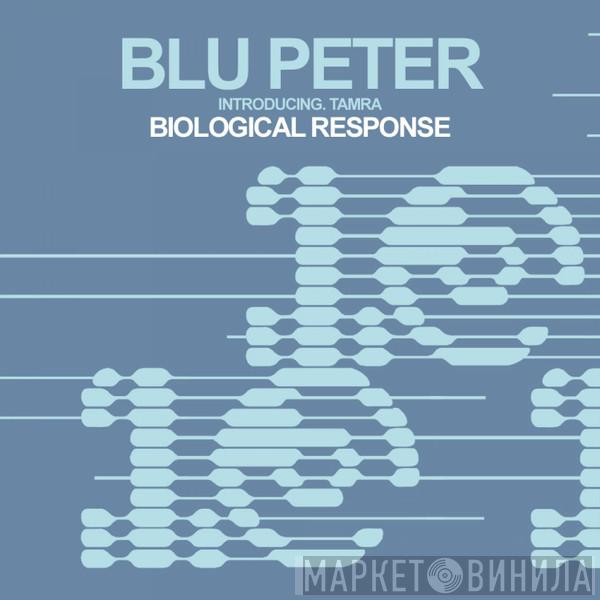 Featuring Blu Peter  Tamra Keenan  - Biological Response