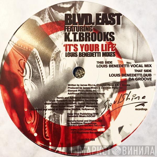 Featuring Blvd. East  K.T. Brooks  - It's Your Life (Louis Benedetti Remixes)