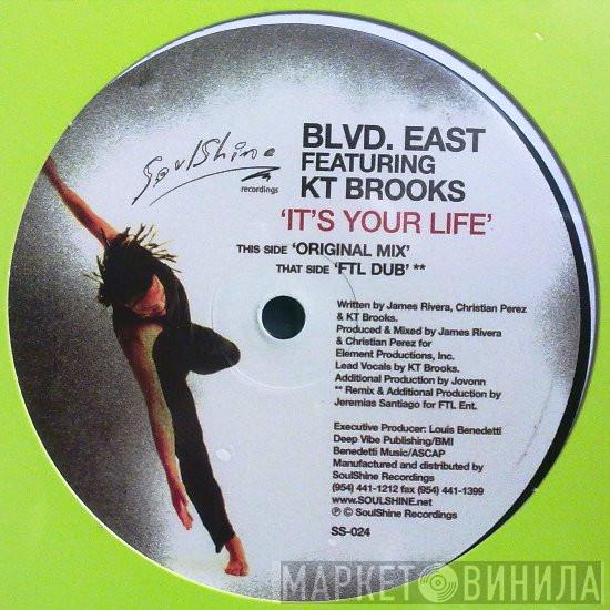 Featuring Blvd. East  K.T. Brooks  - It's Your Life