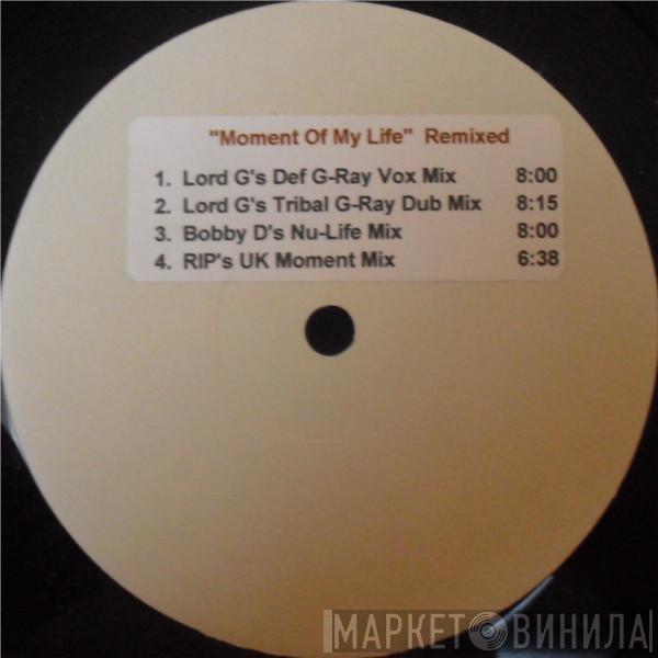 Featuring Bobby D'Ambrosio  Michelle Weeks  - Moment Of My Life (Remixed)