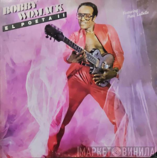 Featuring Bobby Womack  Patti LaBelle  - El Poeta II