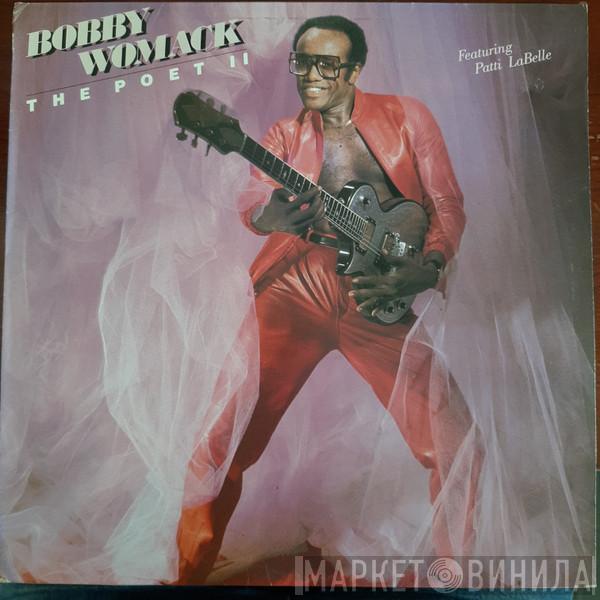 Featuring Bobby Womack  Patti LaBelle  - The Poet II