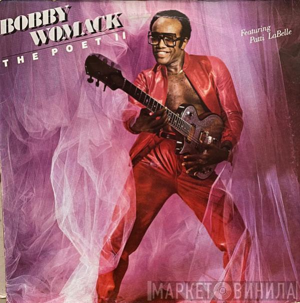 Featuring Bobby Womack  Patti LaBelle  - The Poet II