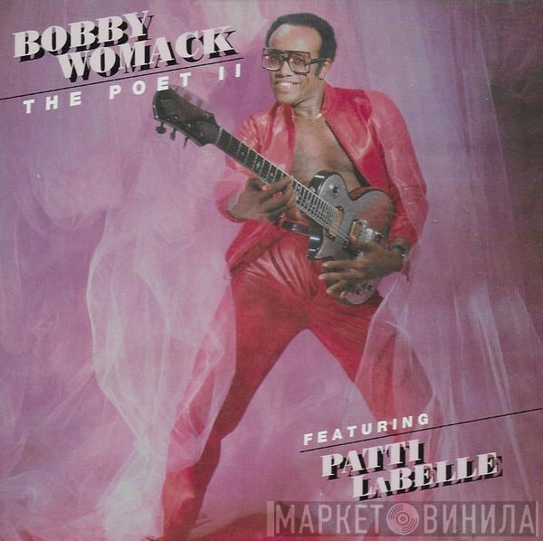 Featuring Bobby Womack  Patti LaBelle  - The Poet II