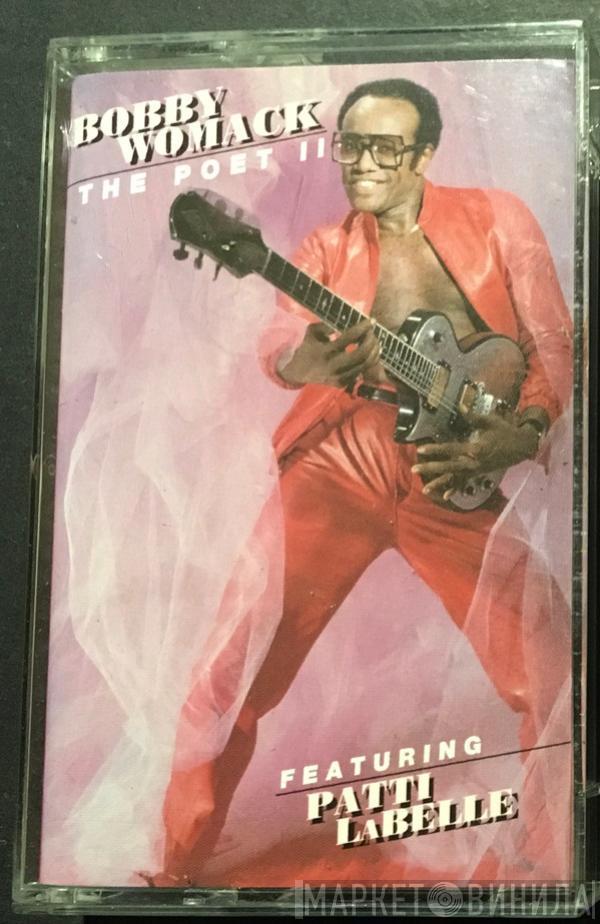 Featuring Bobby Womack  Patti LaBelle  - The Poet II
