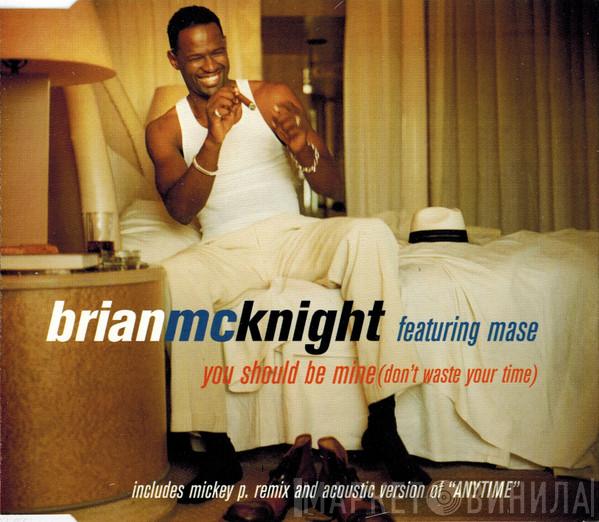 Featuring Brian McKnight  Mase  - You Should Be Mine (Don't Waste Your Time)