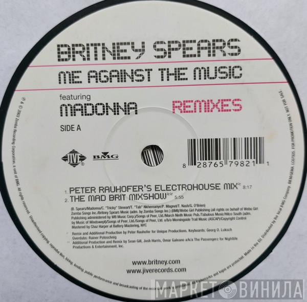 Featuring Britney Spears  Madonna  - Me Against The Music (Remixes)