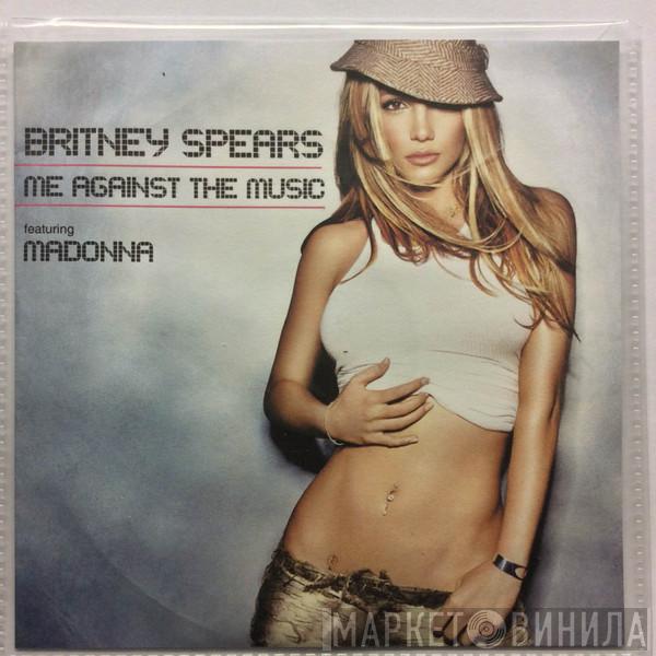 Featuring Britney Spears  Madonna  - Me Against The Music (The Remixes)