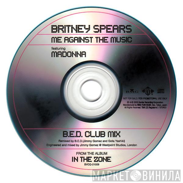 Featuring Britney Spears  Madonna  - Me Against The Music