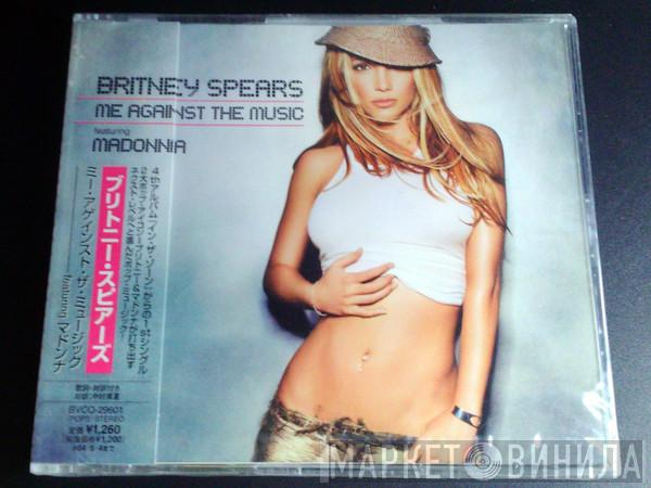 Featuring Britney Spears  Madonna  - Me Against The Music