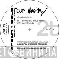 Featuring Brown & Cole  Vula  - Our Destiny