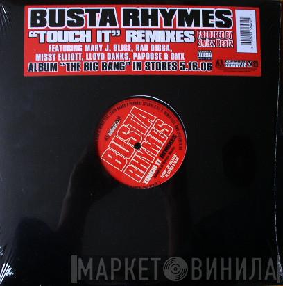 Featuring Busta Rhymes , Mary J. Blige , Rah Digga , Missy Elliott , Lloyd Banks & Papoose  DMX  - Touch It (Remixes)