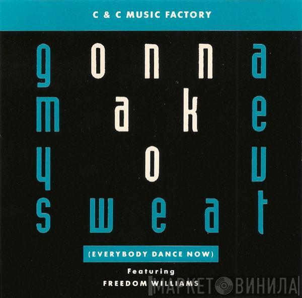 Featuring C + C Music Factory  Freedom Williams  - Gonna Make You Sweat (Everybody Dance Now)