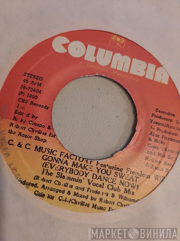 Featuring C + C Music Factory  Freedom Williams  - Gonna Make You Sweat (Everybody Dance Now)