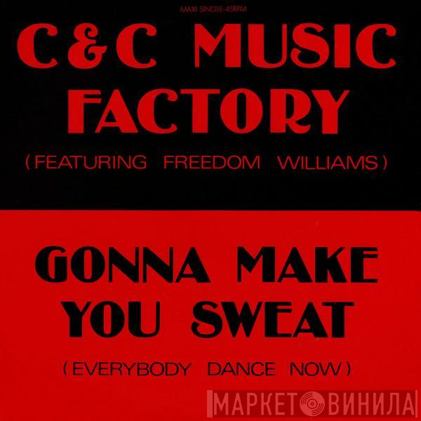Featuring C + C Music Factory  Freedom Williams  - Gonna Make You Sweat (Everybody Dance Now)
