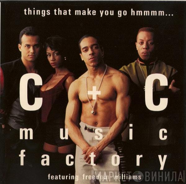 Featuring C + C Music Factory  Freedom Williams  - Things That Make You Go Hmmmm...