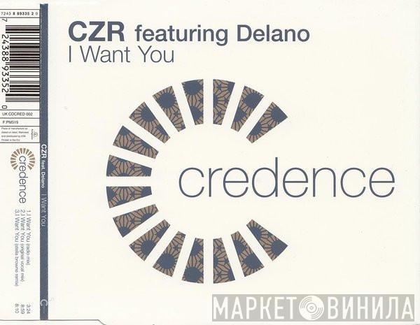 Featuring CZR  Delano   - I Want You