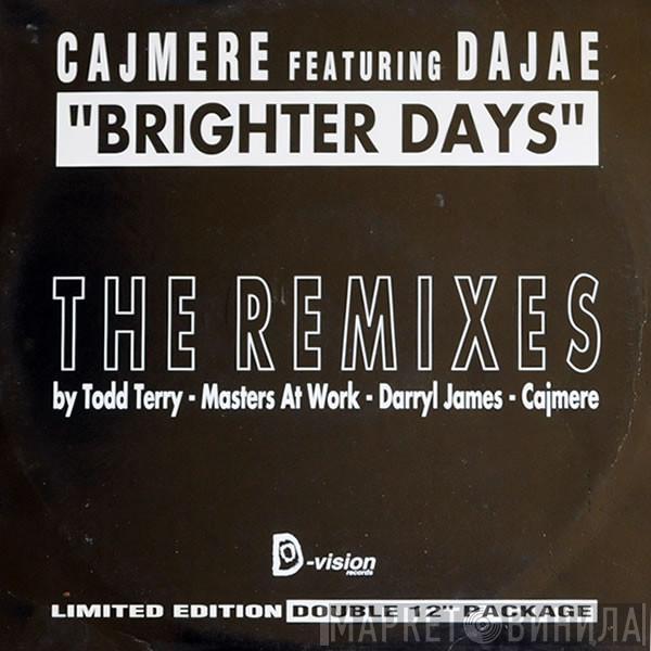 Featuring Cajmere  Dajaé  - Brighter Days - The Remixes