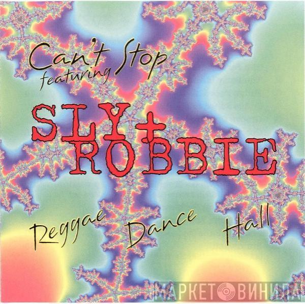 Featuring Can't Stop  Sly & Robbie  - Reggae Dance Hall