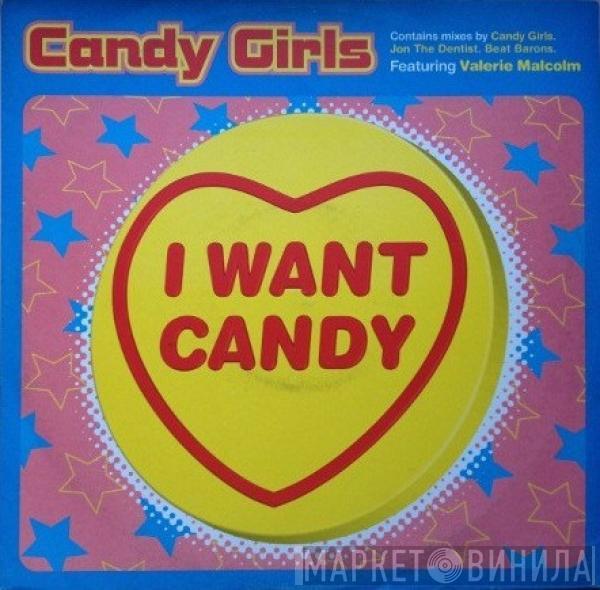 Featuring Candy Girls  Valerie Malcolm  - I Want Candy