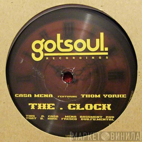 Featuring Casamena  Thom Yorke  - The Clock