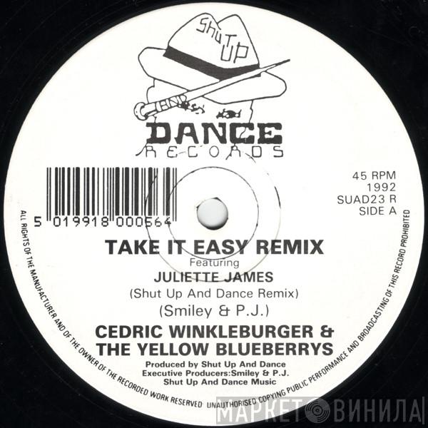 Featuring Cedric Winkleburger & The Yellow Blueberries  Juliette Jaimes  - Take It Easy (Remix)