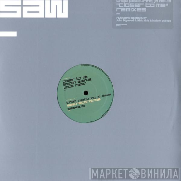Featuring Chab  JD Davis  - Closer To Me (Remixes)