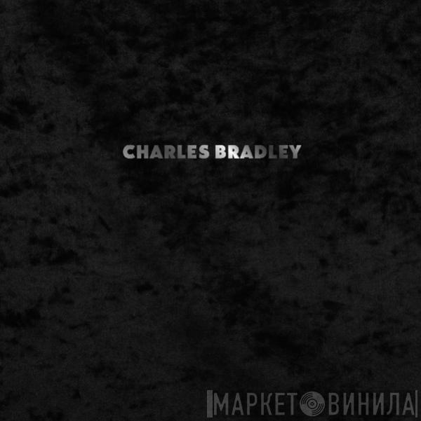 Featuring Charles Bradley  Menahan Street Band  - Black Velvet