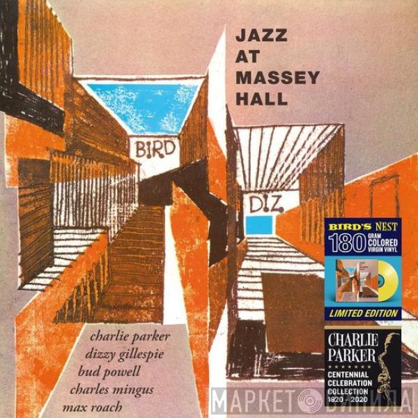 Featuring Charlie Parker , Dizzy Gillespie , Bud Powell , Charles Mingus  Max Roach  - Jazz At Massey Hall