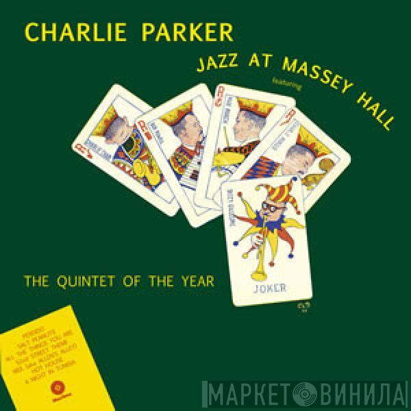 Featuring Charlie Parker , Dizzy Gillespie , Bud Powell , Charles Mingus  Max Roach  - Jazz At Massey Hall
