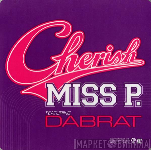 Featuring Cherish  Da Brat  - Miss P.